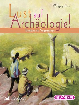 cover image of Lust auf Archäologie!